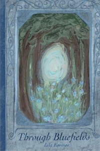 Through Blue Fields