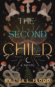  Lila L. Flood - The Second Child: A Novel.