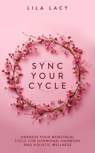 Lila Lacy - Sync Your Cycle - Women's Health.