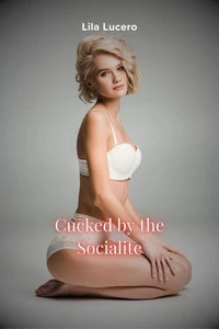 Cucked by the Socialite