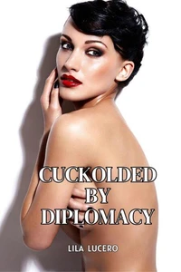 Cuckolded by Diplomacy