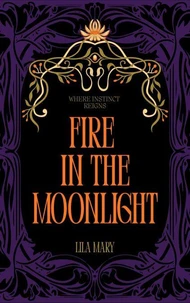 Fire in the Moonlight