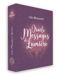 Lila Rhiyourhi - Oracle Messages de Lumière.