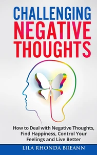 Challenging Negative Thoughts