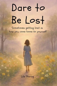 Dare to Be Lost