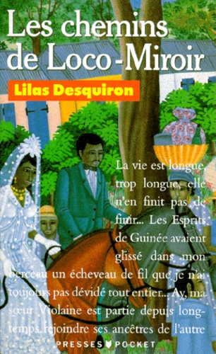 Lilas Desquiron - Les chemins de Loco-Miroir.