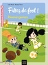 Lilas Nord et Nicolas Trève - Filles de foot ! Tome 3 : Mauvaises joueuses.