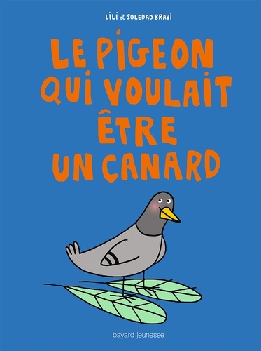 Le pigeon qui voulait être un canard