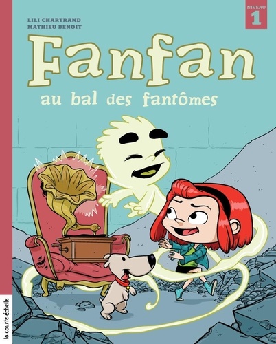 Lili Chartrand et Mathieu Benoit - Fanfan au bal des fantômes.