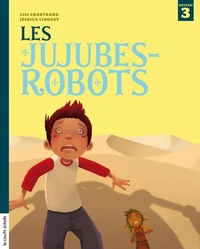 Les jujubes-robots