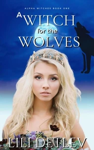 A Witch for the Wolves