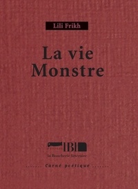 Lili Frikh - La vie monstre.