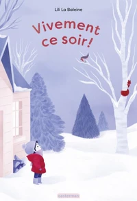 Vivement ce soir !