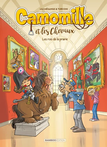 Couverture de Camomille et les Chevaux n° 10 Les rois de la prairie