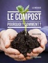 Lili Michaud - Le compost - Pourquoi ? Comment ?.
