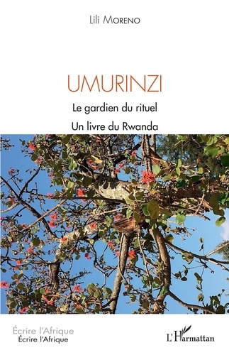 Umurinzi, le gardien du rituel. Un livre du Rwanda
