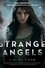 Strange Angels. Book 1