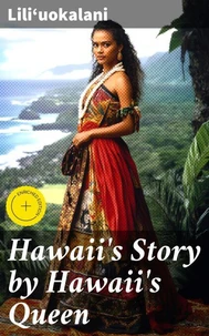 Hawaii's Story by Hawaii's Queen