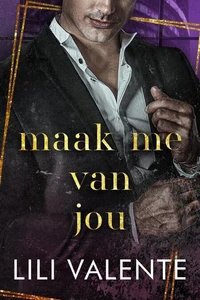 Maak me van jou