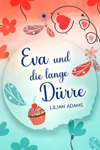 Eva und die lange Dürre