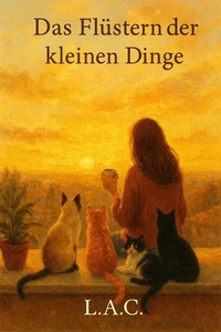 Das Flüstern der kleinen Dinge