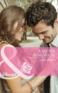 Lilian Darcy - A Doctor in His House.