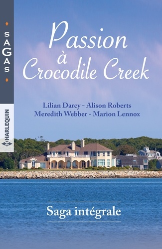 Passion à Crocodile Creek. 1 livre acheté = des cadeaux à gagner