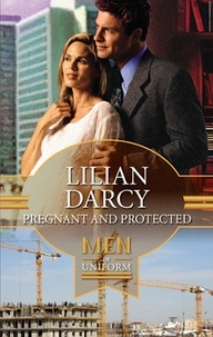 Lilian Darcy - Pregnant and Protected.