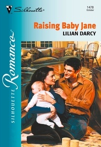 Lilian Darcy - Raising Baby Jane.
