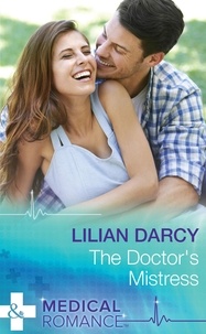 Lilian Darcy - The Doctor's Mistress.