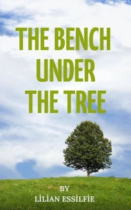 The Bench Under The Tree