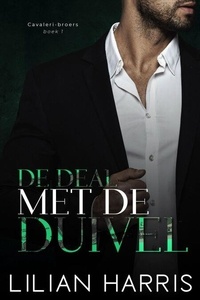Téléchargement gratuit d'ebooks epub mobi De deal met de duivel - Cavaleri-broers, #1 (Litterature Francaise) CHM RTF PDB 9789464404685