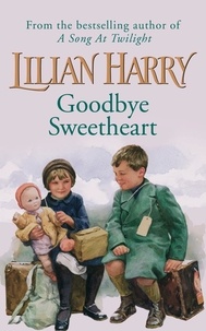 Lilian Harry - Goodbye Sweetheart.