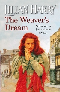 Lilian Harry - The Weaver's Dream.