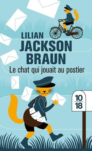 Lilian Jackson Braun - Le chat qui jouait au postier.