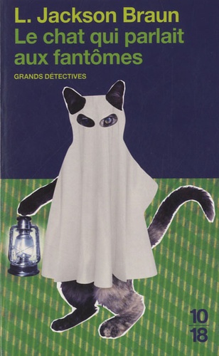 Lilian Jackson Braun - Le chat qui parlait aux fantômes.