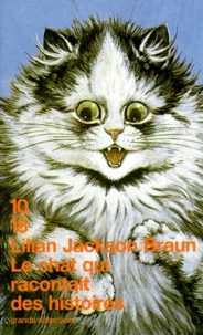 Lilian Jackson Braun - Le chat qui racontait des histoires.