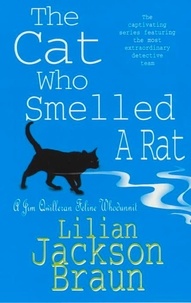 Lilian Jackson Braun - The Cat Who Smelled a Rat (The Cat Who… Mysteries, Book 23) - A delightfully quirky feline whodunit for cat lovers everywhere.