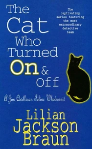 The Cat Who Turned On &amp; Off (The Cat Who… Mysteries, Book 3)