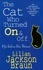 The Cat Who Turned On &amp; Off (The Cat Who… Mysteries, Book 3). A delightful feline crime novel for cat lovers everywhere