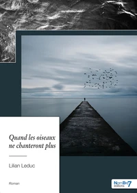 Quand les oiseaux ne chanteront plus