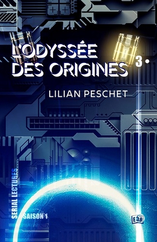 L'Odyssée des origines - EP3