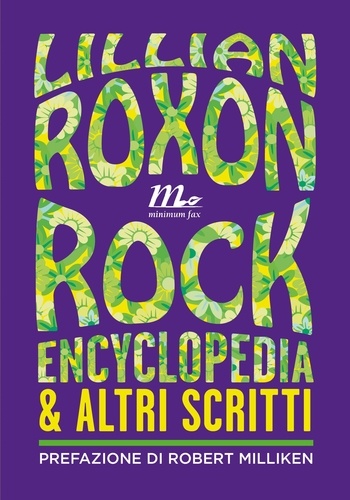 Lilian Roxon et Tiziana Lo Porto - Rock encyclopedia e altri scritti.
