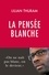 La pensée blanche