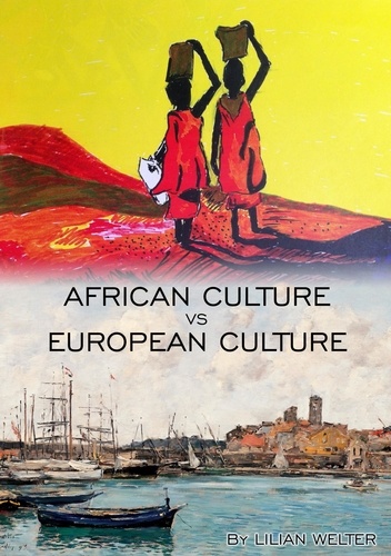 African Culture vs European Culture. Kenyans Cúlture vs Germany Culture