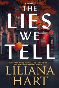  Liliana Hart - The Lies We Tell.