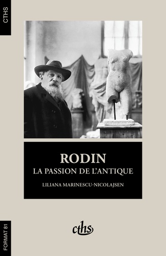 Rodin. La passion de l'antique
