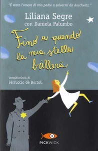 Fino a quando la mia stella brillera