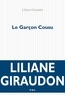 Liliane Giraudon - Le garçon cousu.