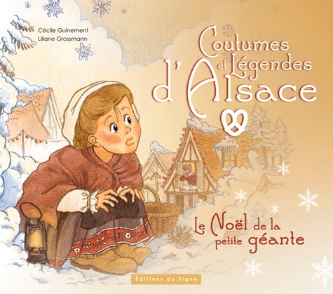 Liliane Grossmann et Cécile Guinement - Le Noël de la petite géante.